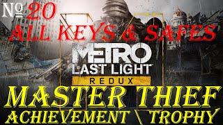 Metro: Last Light Redux - Master Thief - Achievement \ Trophy Guide - All Keys and Safes