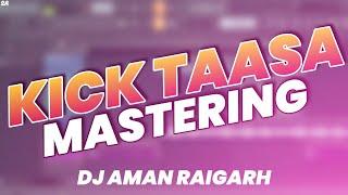 FL SETUDIO MOBILE // KICK TAASA MASTERING // #Fl_Setudio_Mobile DJ AMAN RAIGARH