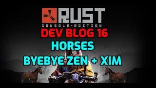 Rust Console Horses, Banning Zen, Future Updates, Dev Blog 16! Rust Console Edition News Update