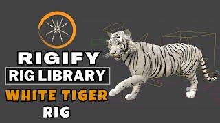 Create White Tiger RIG with Rigify-Rig Library in Blender | Auto Creation of Character Rig