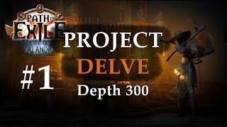 Project Delve: 300 | Path of Exile 3.19 Lake of Kalandra