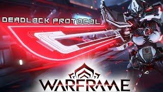 Warframe (Guide) - Initiate The Deadlock Protocol