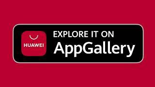 Get HUAWEI AppGallery on Your Android Device!