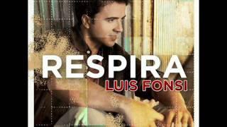 Respira - Luis Fonsi. ( Con letra )