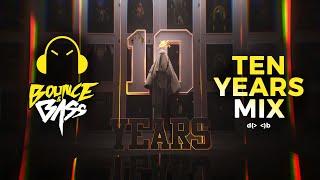 Bounce & Bass - 10 Year Anniversary Mix - Best of Techno, Dance, Bass Music