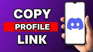 How To Copy Discord Profile Link On Mobile (Easy)