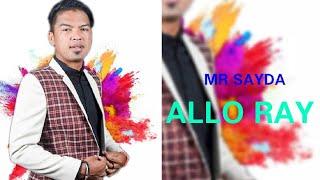 MR SAYDA - ALLO RAY (Official Audio)