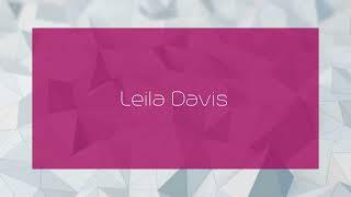 Leila Davis - appearance