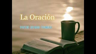 La Oración / Vida Abundante Iglesia Cristiana