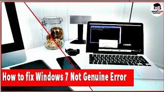 How to Fix Windows 7 is Not a Genuine - expert diary