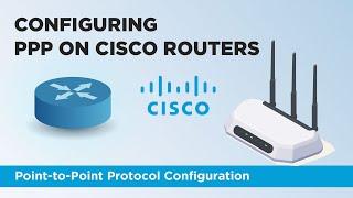 Configuring PPP on Cisco Routers