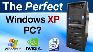 The Perfect Windows XP PC?