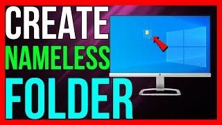 How to Create a Nameless Folder in Windows 11/10 2024