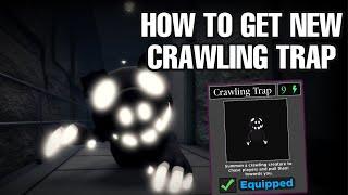 How to Get New Crawling Trap in Piggy | Roblox Piggy