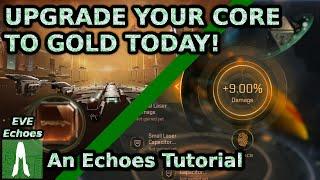 Upgrade to a Golden Nanocore Today! Echoes Tutorial