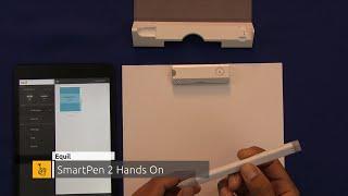 Equil Smartpen 2 Hands On Review!