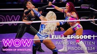 WOW – Women Of Wrestling | Paths Rewritten: Redemption Denied, Chaos Decides | FULL EPISODE #wow