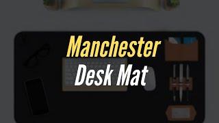 EP218: Manchester Desk Mat