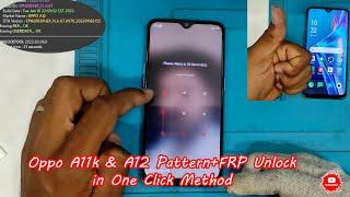 Oppo A11k & A12 Pattern+FRP Unlock in One Click Method️️ / Oppo Mobile Pattern+FRP Unlock Tool