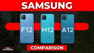 Samsung F12 vs Samsung M12 vs Samsung A12 Comparison