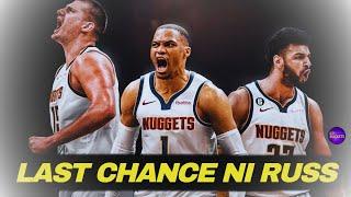 RUSSELL WESTBROOK DENVER NUGGETS NA ! PAGKAKATAON ng MAGKAMPEON !