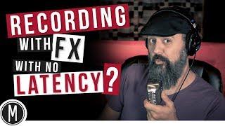 How to RECORD with EFFECTS and WITHOUT LATENCY