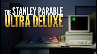 THE STANLEY PALABLE: ULTRA DELUXE // ПРОХОЖДЕНИЕ С КОММЕНТАРИЯМИ