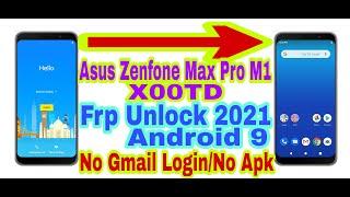 Asus Zenfone Max Pro M1 (X00TD) 9.0 Frp Bypass Without Pc 2021/Bypass Google Account 100% Working