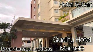 [Review Hotel] Quality Hotel Manado | Nginap di Manado Quality Hotel | CITY VIEW NYA KEREN