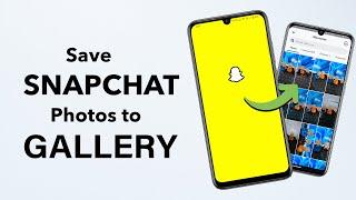 How to Save Snapchat Picture to Gallery?