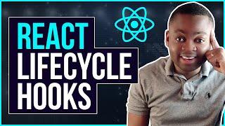 React LifeCycle Hooks - componentDidMount, componentWillMount and more