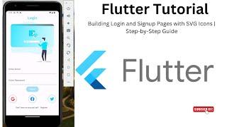 Flutter Tutorial: Building Login and Signup Pages with SVG Icons | Step-by-Step Guide