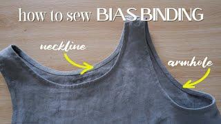 How to sew bias binding round neckline and armhole neatly