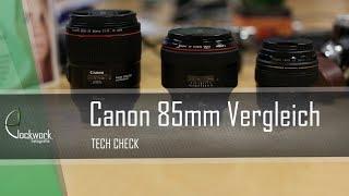 Canon 85mm 1.4 vs. Canon 85mm 1.2 vs. Canon 85mm 1.8 Test (Deutsch)