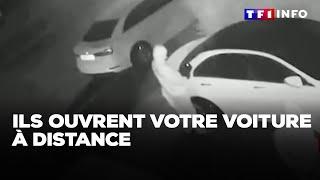 Ils ouvrent votre voiture à distance｜TF1 INFO