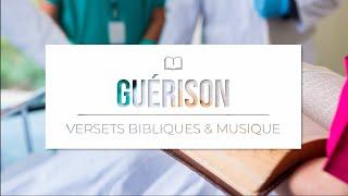 VERSETS BIBLIQUES AUDIO SUR LA GUÉRISON