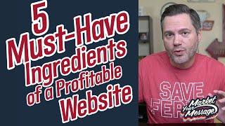 5 Must Have Ingredients For A Profitable Website