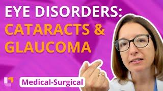 Cataracts, Glaucoma - Medical-Surgical - Nervous System |@LevelUpRN