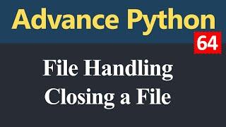 Closing a File in Python (Hindi)