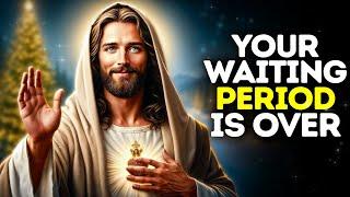 God Says- YOUR WAITING PERIOD IS OVER | God Message Today |Gods Message Now Today |God's Message Now