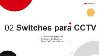 Open Course - Presentación de Switches para CCTV de Hikvision