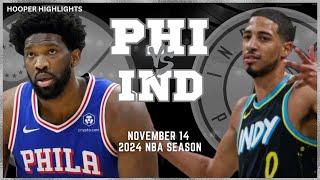 Philadelphia 76ers vs Indiana Pacers Full Game Highlights | Nov 14 | 2024 NBA Season