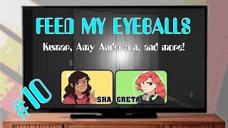 Feed My Eyeballs 10: Season Finale