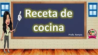 La receta de cocina (¿Qué es  y cómo elaborarla?