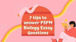 7 Tips Menjawab soalan PSPM Biologi Essay by Mr Po  (2022 version)