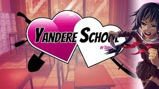 ДОЖДАЛИСЬ ! : Yandere School [ ПОЛНАЯ ВЕРСИЯ ]