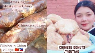 Filipina lifestyle in China village| Chinese in-laws makes donuts|Chinese sausage|dumplings fillings