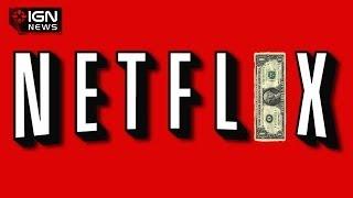 Netflix Increases Price Of Its Streaming Service - IGN News