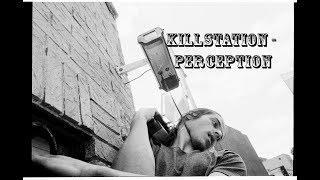 KILLSTATION - Perception[with rus sub]\Перевод