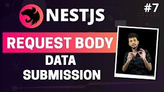 NestJS #7 - Body | Data Submission | JSON & Urlencoded | DTO - Data Transfer Object | (Hindi)